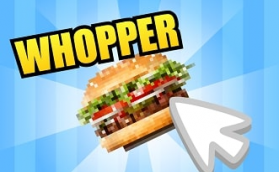 Whopper Clicker